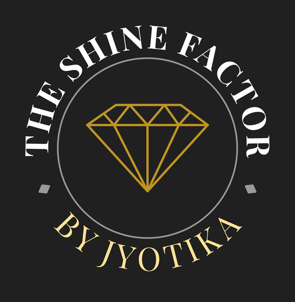 The Shine Factor by Jyotika